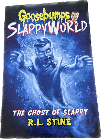 GOOSEBUMPS SLAPPY WORLD : The ghost of Slappy